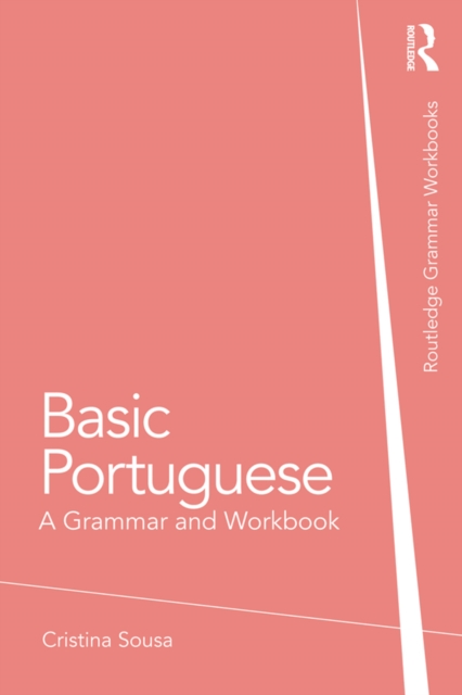 Basic Portuguese : A Grammar and Workbook, PDF eBook