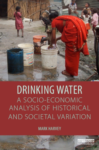 Drinking Water: A Socio-economic Analysis of Historical and Societal Variation, PDF eBook