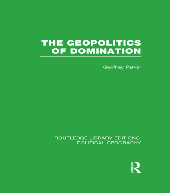 The Geopolitics of Domination, EPUB eBook