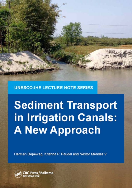 Sediment Transport in Irrigation Canals : A New Approach, PDF eBook