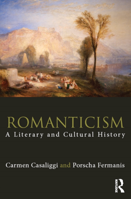 Romanticism : A Literary and Cultural History, EPUB eBook