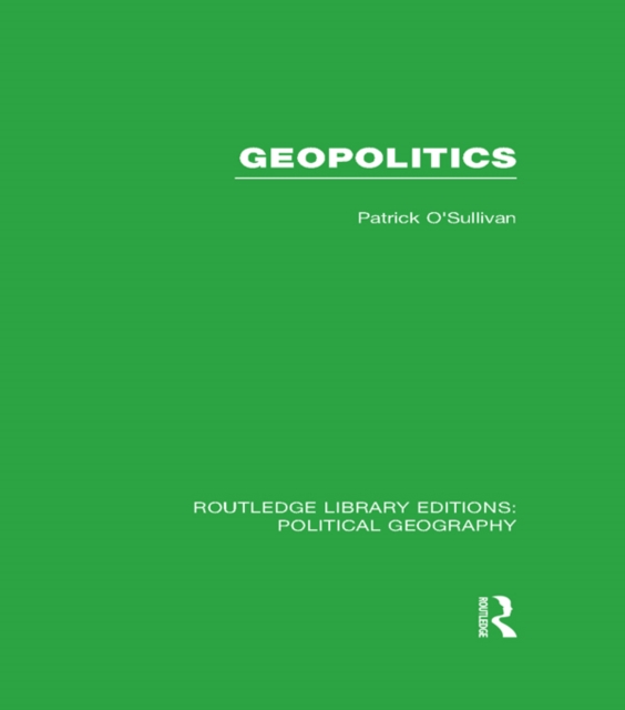 Geopolitics (Routledge Library Editions: Political Geography), EPUB eBook