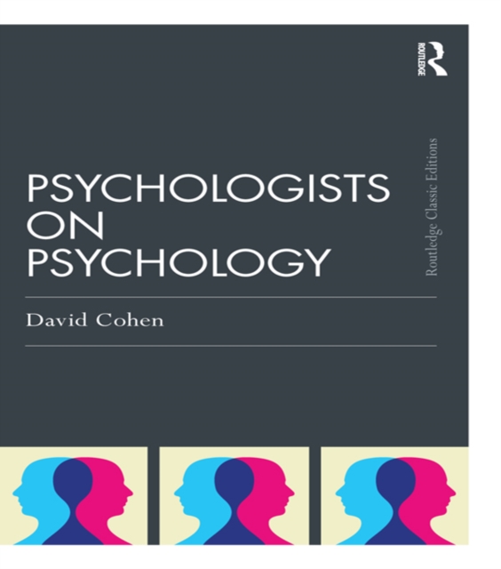 Psychologists on Psychology (Classic Edition), PDF eBook
