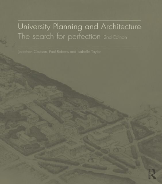 University Planning and Architecture : The search for perfection, EPUB eBook