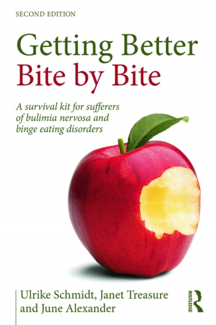 Getting Better Bite by Bite : A Survival Kit for Sufferers of Bulimia Nervosa and Binge Eating Disorders, EPUB eBook