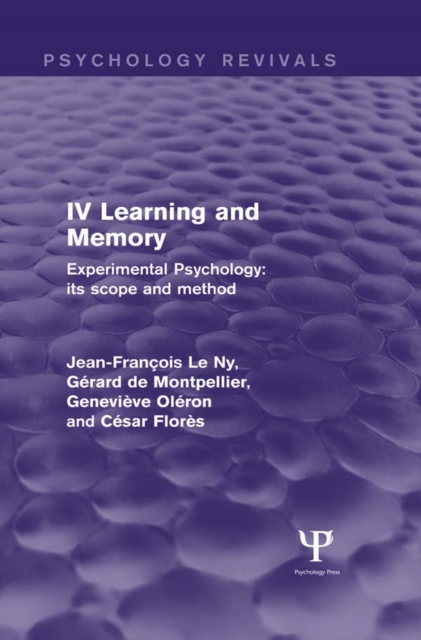 Experimental Psychology Its Scope and Method: Volume IV : Learning and Memory, PDF eBook