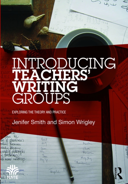 Introducing Teachers’ Writing Groups : Exploring the theory and practice, EPUB eBook