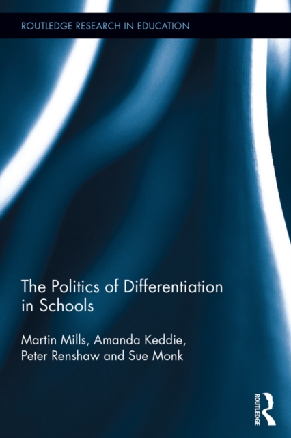 The Politics of Differentiation in Schools, EPUB eBook
