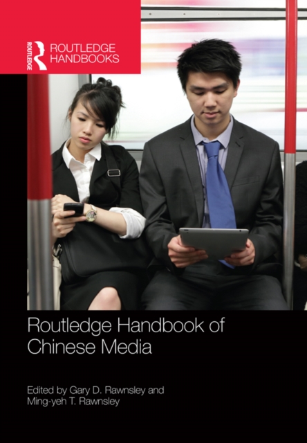 Routledge Handbook of Chinese Media, EPUB eBook