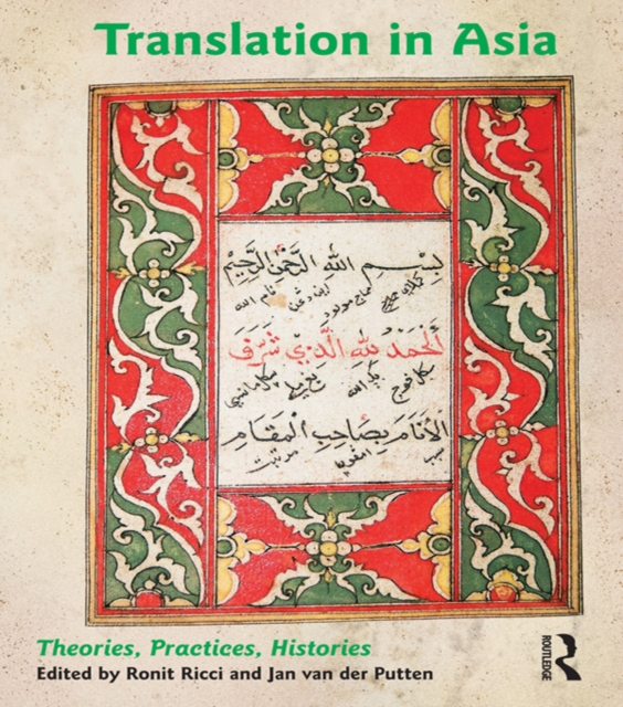Translation in Asia : Theories, Practices, Histories, PDF eBook