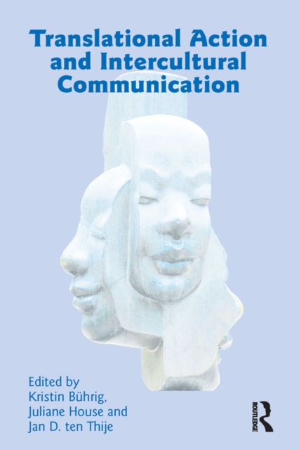 Translational Action and Intercultural Communication, EPUB eBook