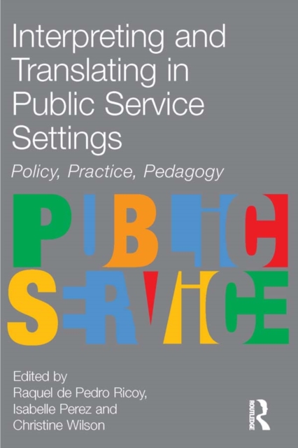 Interpreting and Translating in Public Service Settings, PDF eBook