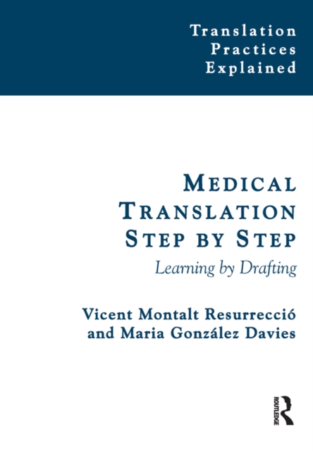 Medical Translation Step by Step : Learning by Drafting, EPUB eBook