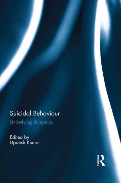 Suicidal Behaviour : Underlying dynamics, EPUB eBook