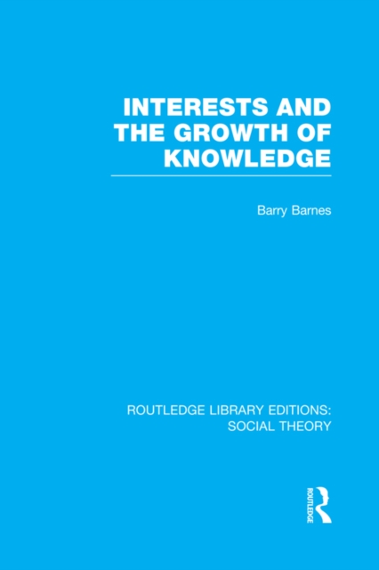 Interests and the Growth of Knowledge, PDF eBook