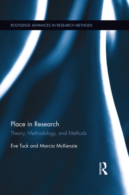 Place in Research : Theory, Methodology, and Methods, EPUB eBook