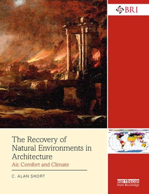 The Recovery of Natural Environments in Architecture : Air, Comfort and Climate, PDF eBook