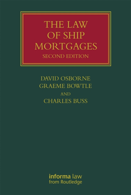 The Law of Ship Mortgages, PDF eBook