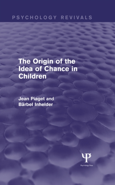 The Origin of the Idea of Chance in Children, EPUB eBook