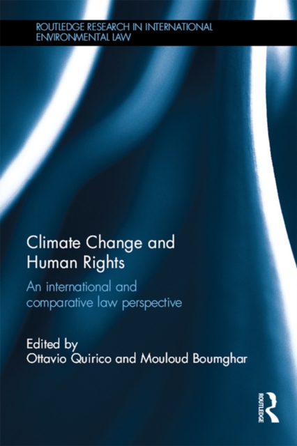 Climate Change and Human Rights : An International and Comparative Law Perspective, EPUB eBook