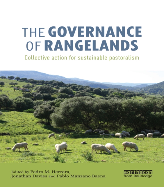 The Governance of Rangelands : Collective Action for Sustainable Pastoralism, EPUB eBook