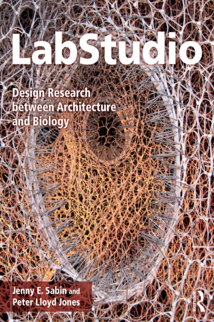 LabStudio : Design Research between Architecture and Biology, EPUB eBook