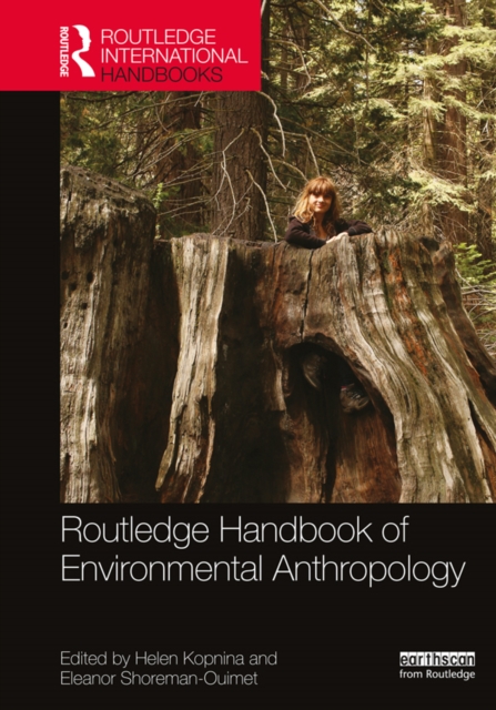Routledge Handbook of Environmental Anthropology, EPUB eBook
