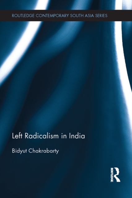 Left Radicalism in India, PDF eBook