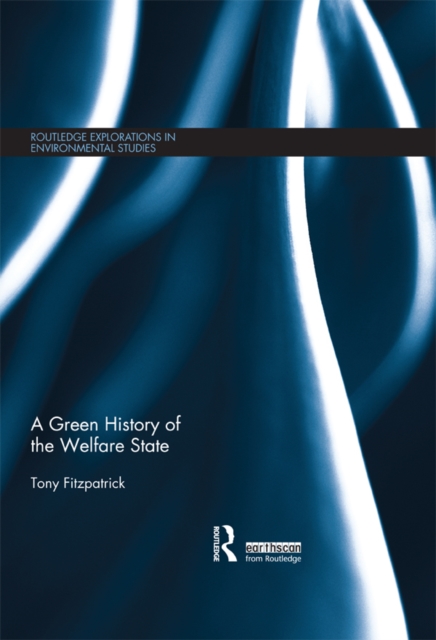 A Green History of the Welfare State, PDF eBook