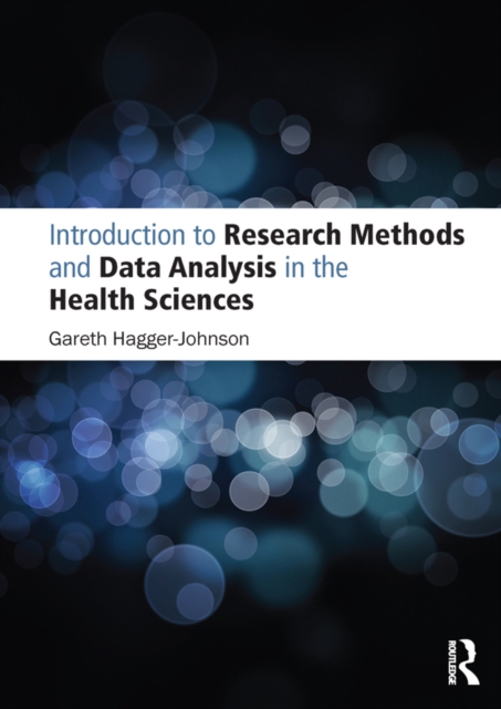 Introduction to Research Methods and Data Analysis in the Health Sciences, EPUB eBook