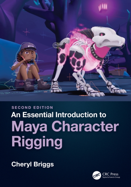 An Essential Introduction to Maya Character Rigging, EPUB eBook