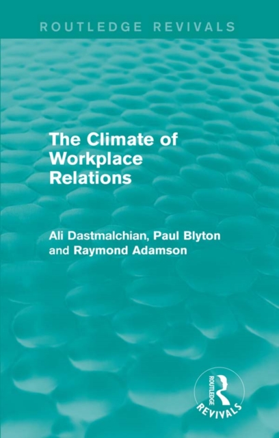The Climate of Workplace Relations (Routledge Revivals), EPUB eBook
