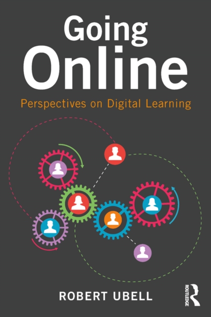 Going Online : Perspectives on Digital Learning, EPUB eBook