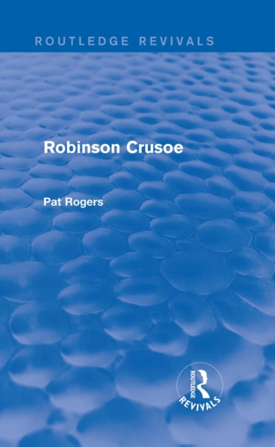 Robinson Crusoe (Routledge Revivals), EPUB eBook