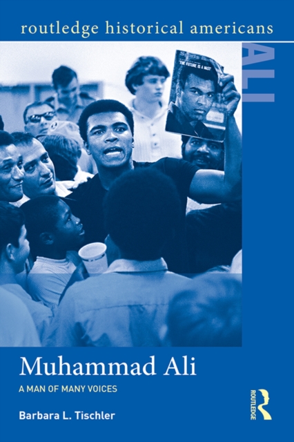 Muhammad Ali : A Man of Many Voices, EPUB eBook