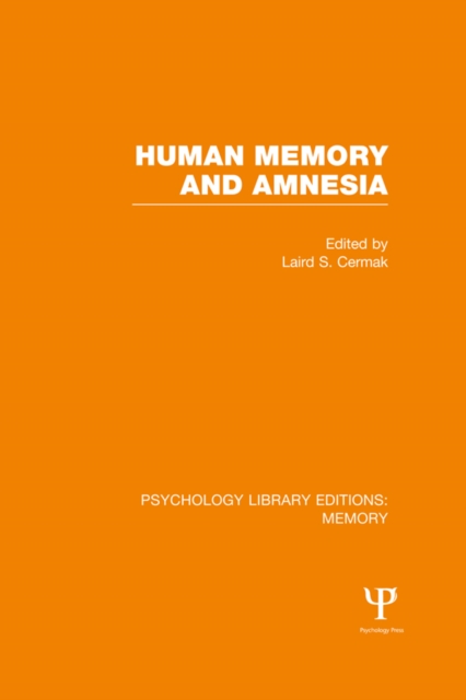 Human Memory and Amnesia (PLE: Memory), EPUB eBook