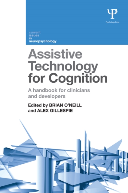 Assistive Technology for Cognition : A handbook for clinicians and developers, EPUB eBook