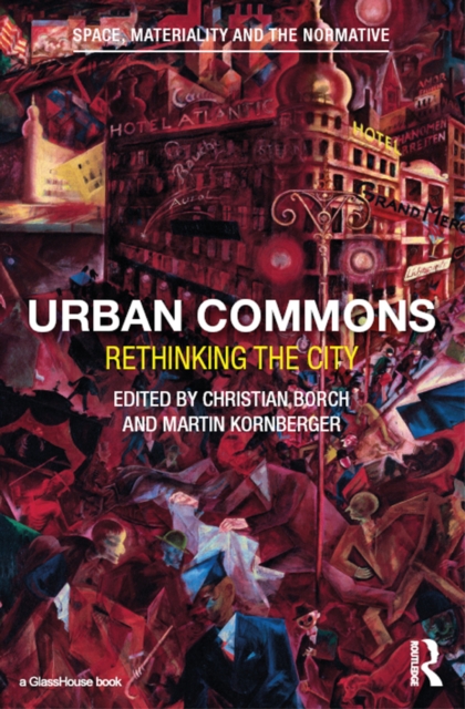 Urban Commons : Rethinking the City, EPUB eBook