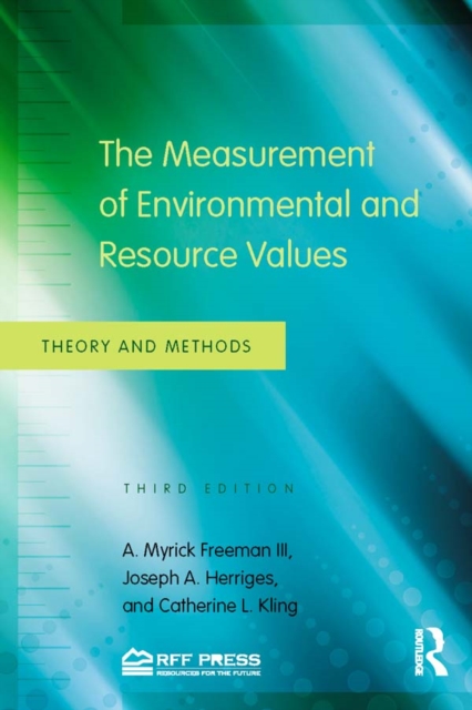 The Measurement of Environmental and Resource Values : Theory and Methods, EPUB eBook