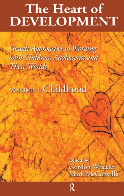 Heart of Development, V. 1 : Early and Middle Childhood, PDF eBook