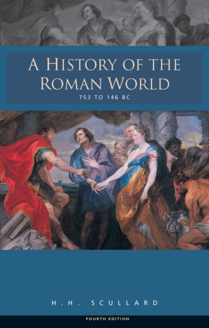 A History of the Roman World 753-146 BC, EPUB eBook
