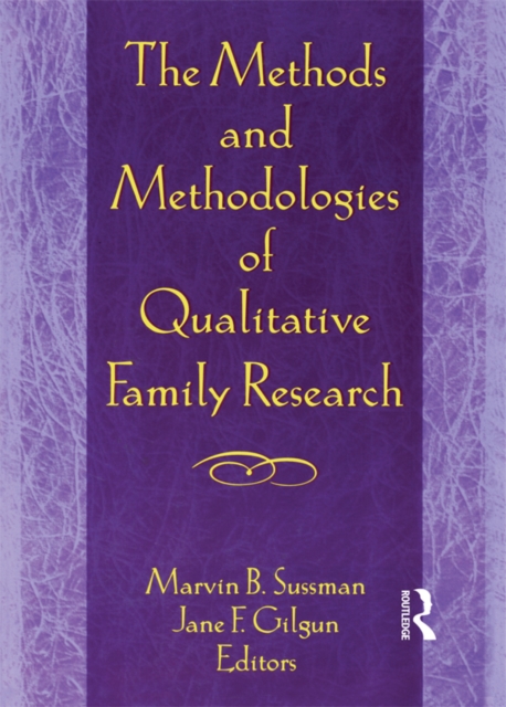 The Methods and Methodologies of Qualitative Family Research, EPUB eBook