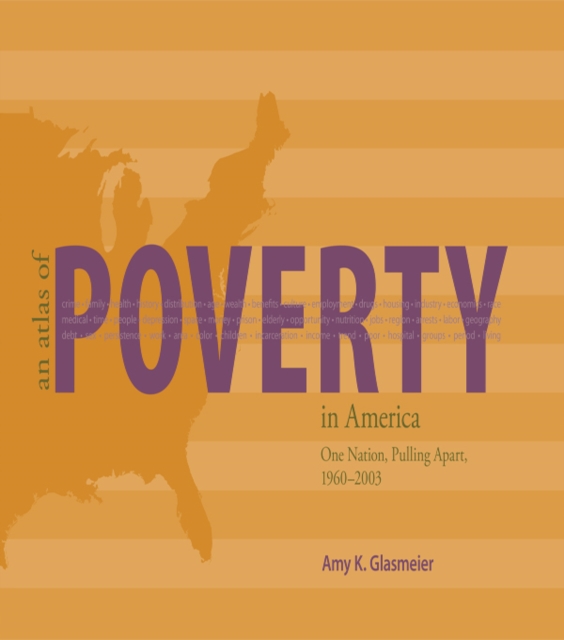 An Atlas of Poverty in America : One Nation, Pulling Apart 1960-2003, PDF eBook