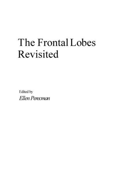 The Frontal Lobes Revisited, PDF eBook