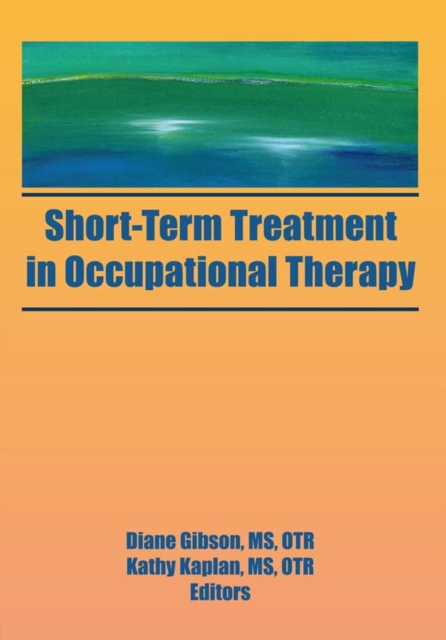 Short-Term Treatment in Occupational Therapy, PDF eBook