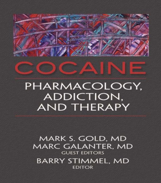 Cocaine : Pharmacology, Addiction, and Therapy, EPUB eBook
