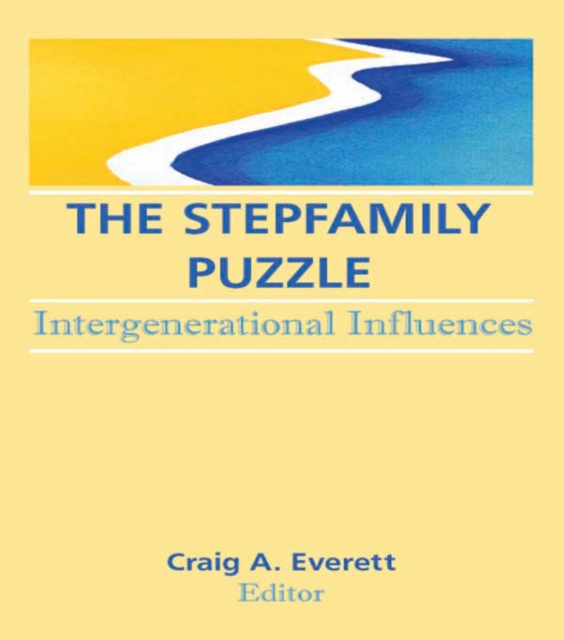 The Stepfamily Puzzle : Intergenerational Influences, PDF eBook