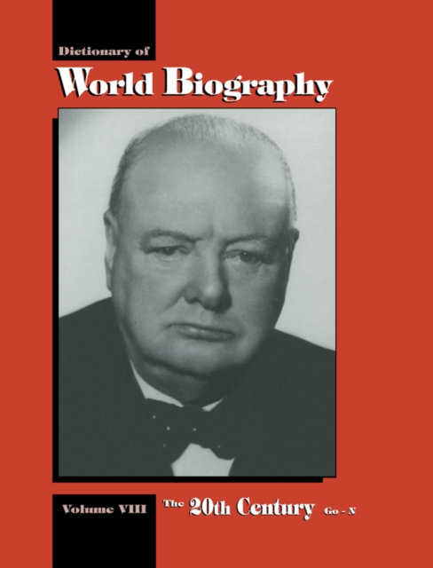 The 20th Century Go-N : Dictionary of World Biography, Volume 8, PDF eBook
