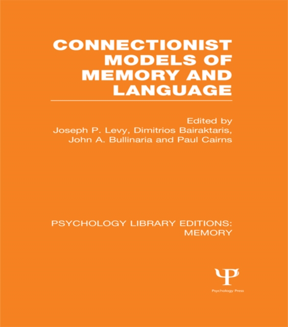 Connectionist Models of Memory and Language (PLE: Memory), EPUB eBook