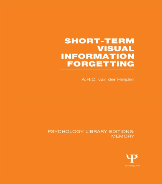 Short-term Visual Information Forgetting (PLE: Memory), EPUB eBook